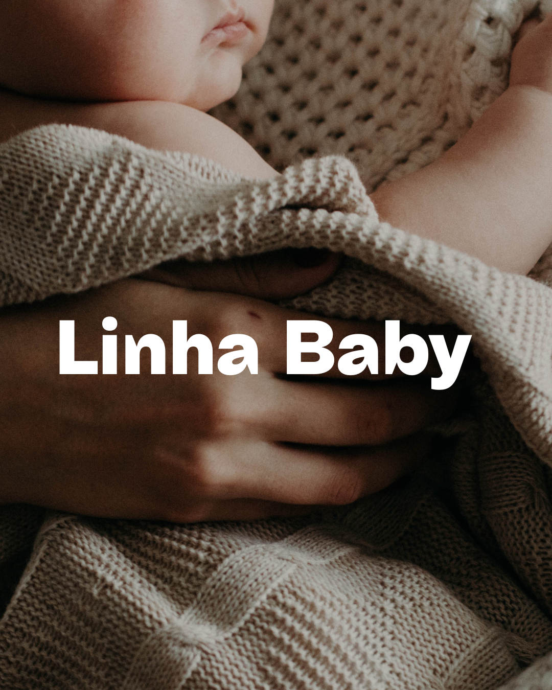 Linha Baby